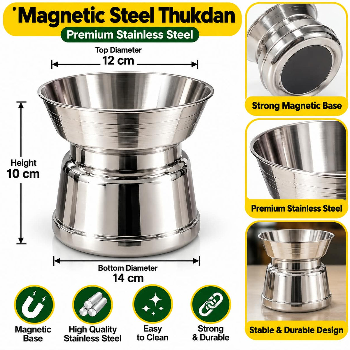 Magnetic Steel Thukdan – Premium Stainless Steel | 12cm Top, 14cm Base