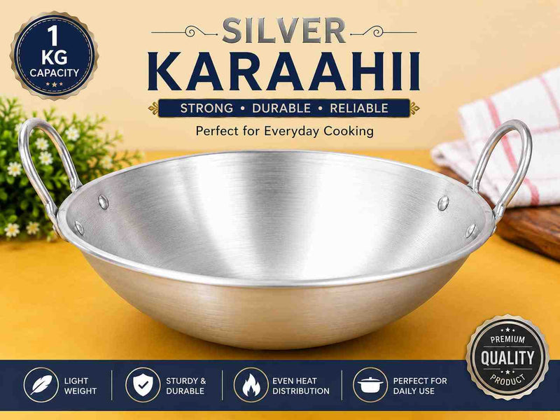 Silver Karaahii - 1 KG Capacity | Strong, Durable & Reliable